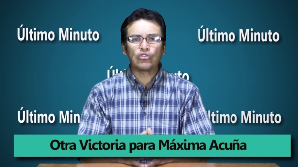 Otra victoria para Máxima Acuña